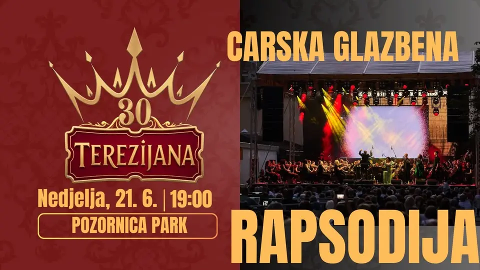 Carska glazbena rapsodija na 30 Terezijani